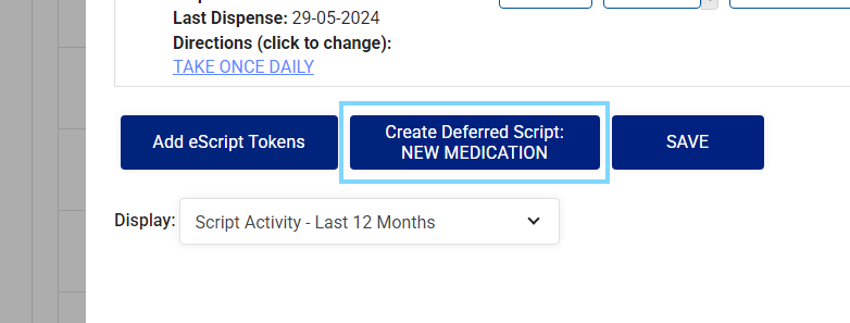 Create deferred script new medication.png